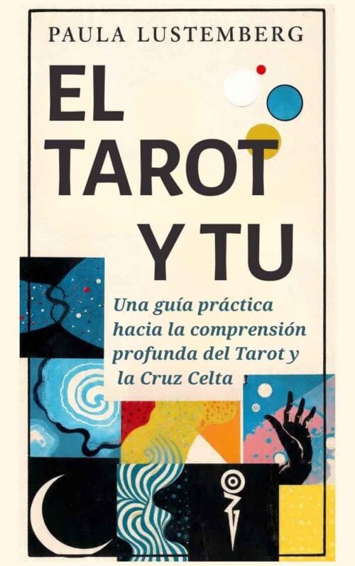 El Tarot y Tu de Paula Lustemberg