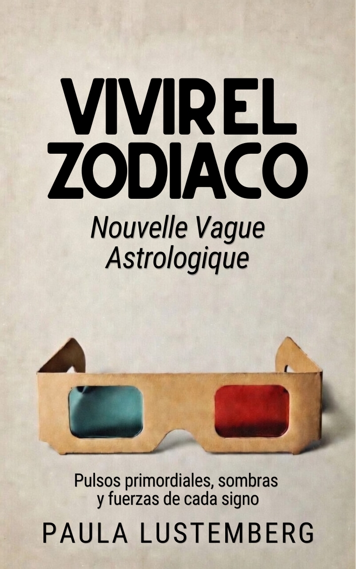 Vivir el Zodíaco: Nouvelle Vague Astrologique