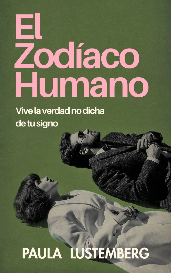 El Zodíaco Humano por Paula Lustemberg