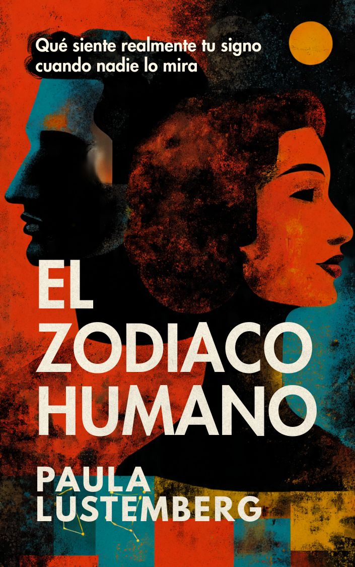 El Zodíaco Humano por Paula Lustemberg