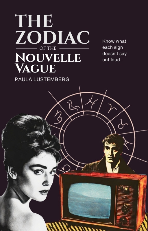 The Zodiac of the Nouvelle Vague por Paula Lustemberg